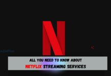 All You Need to Know About Netflix Streaming Service