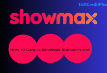 How to Cancel Showmax Subscriptions