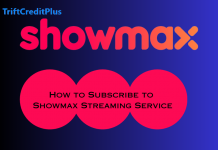 How to Subscribe to Showmax Streaming Service