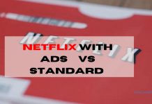 Netflix with Ads vs Standard