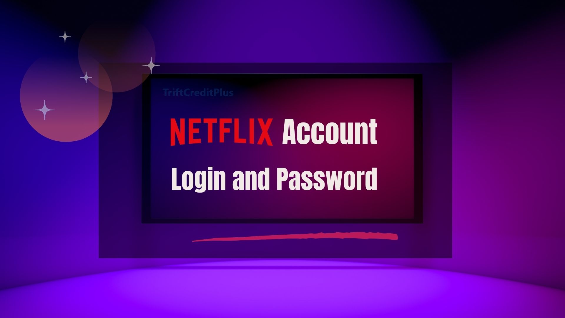 Netflix Account Login and Password