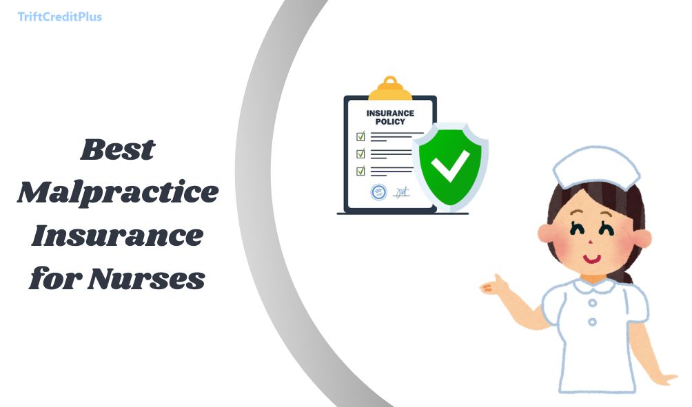 Best Malpractice Insurance for Nurses